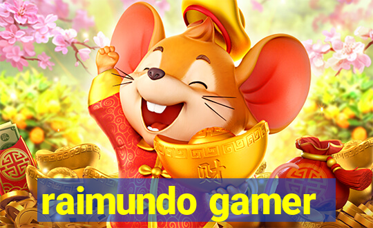 raimundo gamer